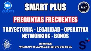  SMART PLUS TRAYECTORIA LEGALIDAD OPERATIVA NETWORKING  ZOOM  MySmartHub ‍