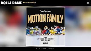 Dolla Dame - Motion Family (Official Audio)