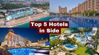 Top 5 Hotels in Side Turkey [2025]