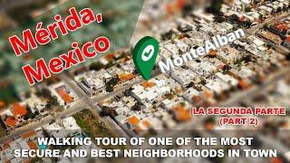 Moving To Merida Mexico |Mexitplans Merida Walking Tour| Montealban Neighborhood Part 2