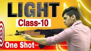 LIGHT -One Shot | Class 10 Boards| Full Chapter Science|