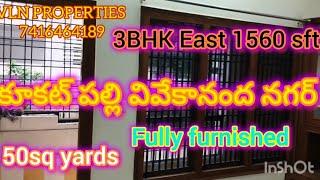 3BHK#furnished#1560sft#East#kukatpally#vv nagar#VLN properties 793 sold out