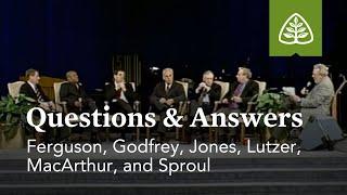 Ferguson, Godfrey, Jones, Lutzer, MacArthur, and Sproul: Questions and Answers #2