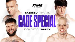 FAME The Freak CAGE Special: Bad Boy, Kraken, Don Diego, Taazy