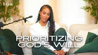 EP 38: Prioritizing God's Will