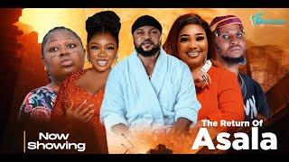 THE RETURN OF ASALA | Latest Yoruba Movie 2024 Drama | Kola Ajeyemi | Wunmi Toriola | Jaye Kuti..