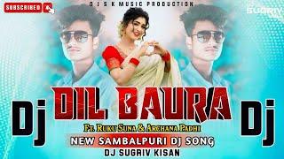 Dil Baura - Sambalpuri DJ Song That Hits Different