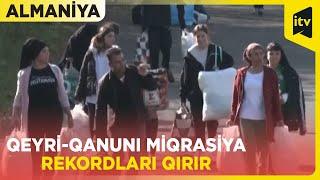 Qeyri-qanuni miqrasiya rekordları qırır | Almaniya