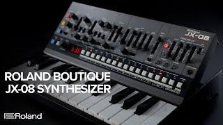 Roland Boutique JX-08 Synthesizer: Overview and Demo