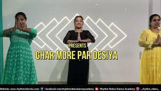 Ghar More Pardesiya | Ladies Batch Group Dance |  RHYTHM RIDERS DANCE ACADEMY | RRDA