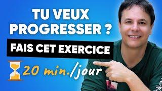 Devenir Bilingue en Français avec un Exercice Incroyable de 20 min./jour !