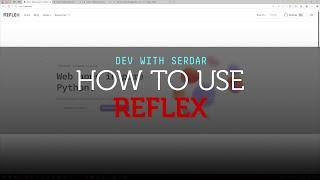 How to use Reflex for making JS-powered websites in pure Python