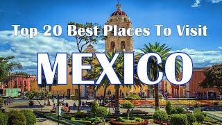 Top 20 Best Places To Visit In Mexico! | Travel Channel