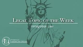 Legal Topic of The Week - Free Ebook Chapter 2: Are you deportable?