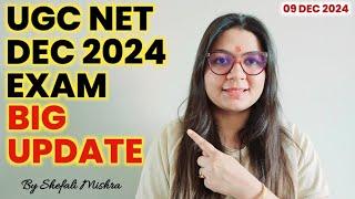 BIG UPDATEUGC NET DECEMBER 2024 EXAM UPDATE BY SHEFALI MISHRA | UGC NET DEC 2024 FREE PREPARATION