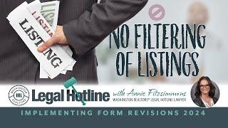 No Filtering of Listings: Implementing Forms Revisions: Legal Hotline 2024