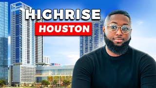 INSIDE HOUSTON'S BEST 3 LUXURY HIGH RISES | HOUSTON HIGH RISE | DOWNTOWN HOUSTON | MONTROSE HOUSTON