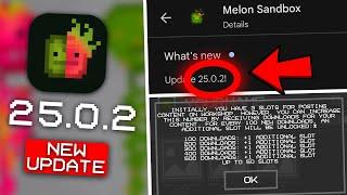 NEW UPDATE 25.0.2: WHAT'S NEW in Melon Playground?