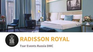 RADISSON ROYAL HOTEL - 5-star Historic Hotel in the Heart of St. Petersburg