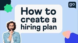 How to Create a Hiring Plan