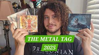 THE METAL TAG 2025 (RE: @HeavyMetallurgy)