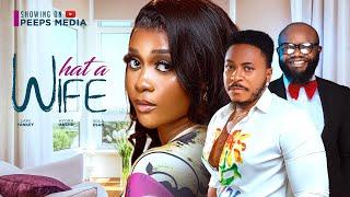 WHAT A WIFE (Full Movie) Hydra Aneme, Sola Esan, Lami Yankey