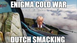 DCS | Enigma Cold War | Dutch Smacking