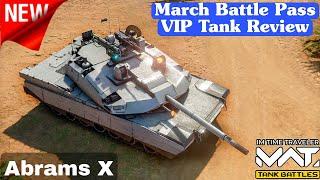 MWT Tank Battles Abrams X March Battle Pass VIP Tier 4 Tank! | MWT Tank Battle