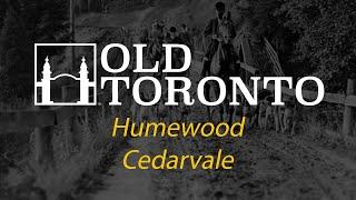 The history of the Humewood Cedarvale neighbourhood