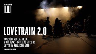 LOVETRAIN 2.0 | Tanzstück von Emanuel Gat | Musik von Tears for Fears | Der Trailer