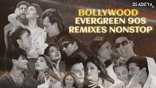 BOLLYWOOD ROMANTIC EVERGREEN 90s NONSTOP  | BOLLYWOOD HITS HINDI 90s REMIXES MIX BY @djadityanr