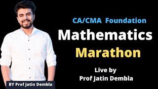  CA Foundation Mathematics Marathon Live by Prof Jatin Dembla