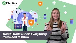 Denial Code CO 22: Everything You Need to Know