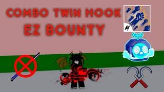 Săn bounty với combo Twin Hook siêu dễ [ BLOX FRUIT ]