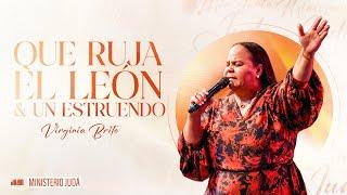 Que ruja el León | Un Estruendo | Pastora Virginia Brito ft. Ministerio Juda | AVIVADAS 2024