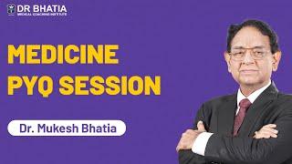 NEET PG PYQ Session of Medicine || Dr. Mukesh Bhatia || DBMCI || eGurukul