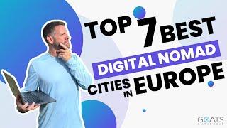 7 Best Digital Nomad Cities in Europe