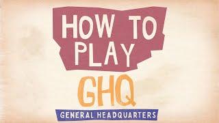 How To Play GHQ