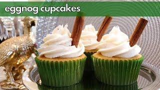 Eggnog Cupcakes | A Festive Holiday Drink Turned into a Cupcake!