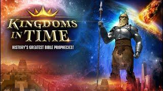 Kingdoms in time - Documentary by Doug Batchelor