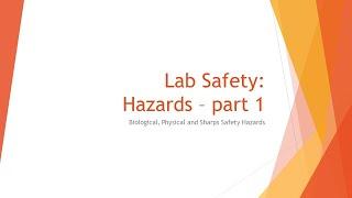 Lab Safety: Hazards part 1