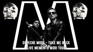 Depeche Mode - Take Me Back (Live Memento Mori Tour 4K)