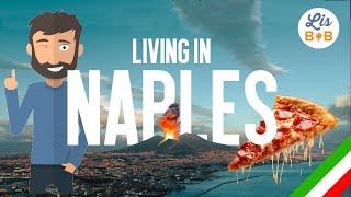  9 good reasons to live in Naples