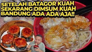 DIMSUM MALAH DIKUAHIN!! BANDUNG ADA ADA AJA!