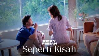 Rizky Febian - Seperti Kisah [Official Music Video]