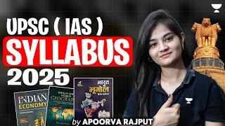 UPSC ( IAS ) Syllabus 2025 Analysis By Apoorva Rajput