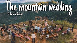 Our special day | The Mountain wedding | Mediscenes with Dulara and Naduni