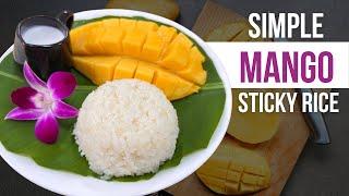 EASY and QUICK Thai Mango Sticky Rice recipe - Rice Cooker Recipe