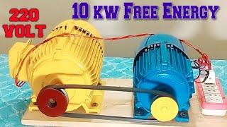 How To Make 220 Volt 10 KW Free Energy Generator At Home