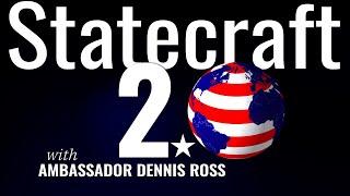 A Lesson in Statecraft with Ambassador Dennis Ross